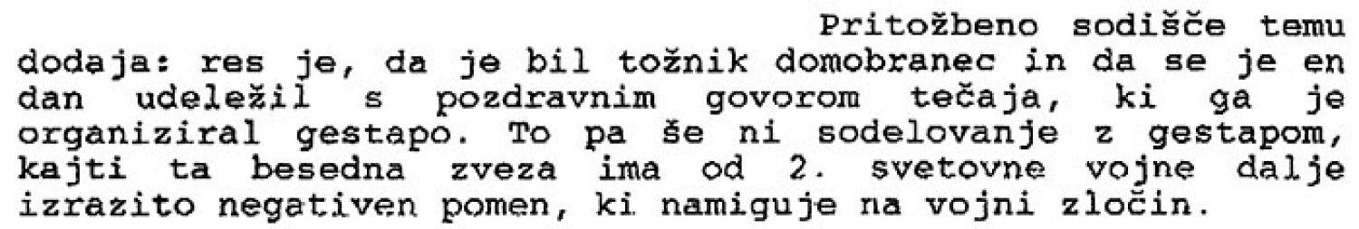 Argumentacija sodišča iz ene izmed sodb v procesu. Ta argumentacija je na koncu tudi obveljala.